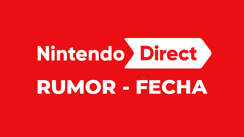 NINTENDO-DIRECT-RUMOR-FECHA.png